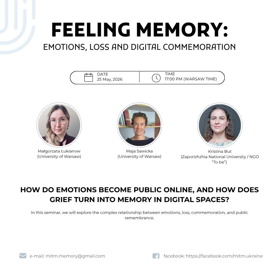 How does the digital commemoration shape a shared experience of grief – highlights from the “Feeling Memory: Emotions, Loss and Digital Commemoration” seminar